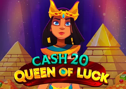 Cash 20 Queen of Luck